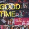 Good Time - Ocean Park Standoff lyrics