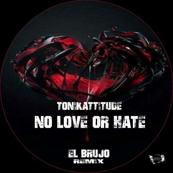 No Love or Hate - Single