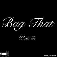 Bag That - Single - Gilato Gs