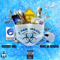 Face Mask (feat. Mako Da General) - Single - Rudeboy NMS