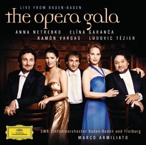 The Opera Gala - Live from Baden-Baden