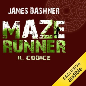 Maze Runner - Il codice: Maze Runner prequel 2
