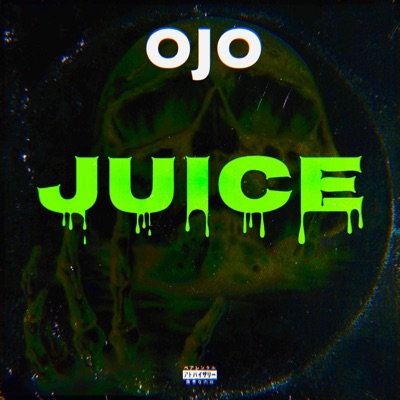 JUICE (feat. Nicholas Whipps, Vontay Galaxy & 00Slevin) - Single