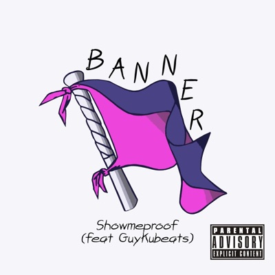 Banner (feat. Guykubeats) - Single