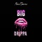 Big Drippa - NaiBars lyrics