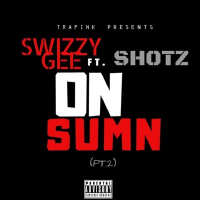 OnSumn, Pt. 2 (feat. Shotz) - Single
