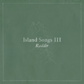 Raddir (Island Songs III) artwork