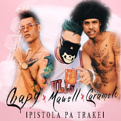 Pistola Pa Trake (feat. Caramelo) - Single