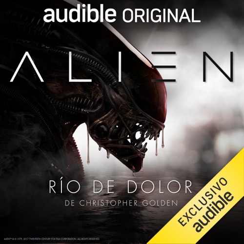 Alien: Rio de Dolor (Narración en Castellano) [Alien: River of Pain] (Original Recording) cover