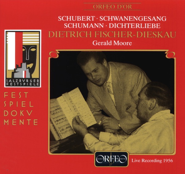 Schubert: Schwanengesang, D. 957 - Schumann: Dichterliebe, Op. 48 (Live)