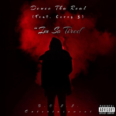 I'm So Tired (feat. Corey B) - Single
