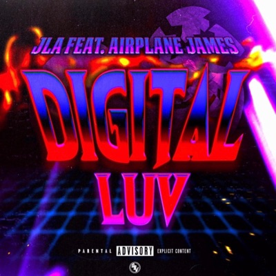 Digital Luv (feat. Airplane James) - Single