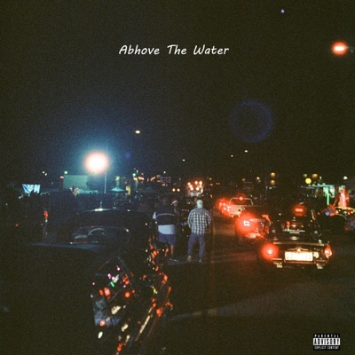 Abhove the Water - EP