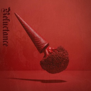 Reluctance - Single