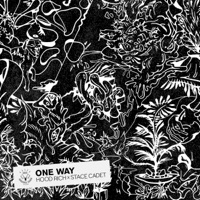 One Way - Single - Hood Rich & Stace Cadet