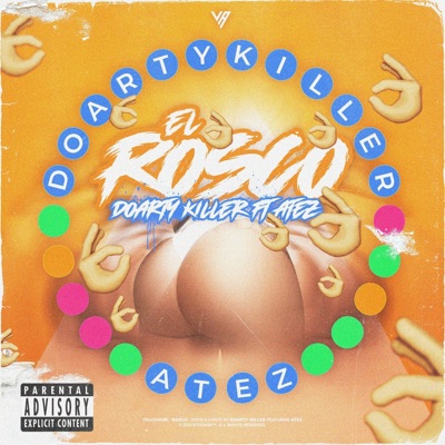 El Rosco (feat. Atez & ZMC) - Single