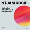 Sailing Out - Slow Motion & Gabe Remix by Ntjam Rosie iTunes Track 2