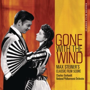 Classic Film Scores: Gone With the Wind