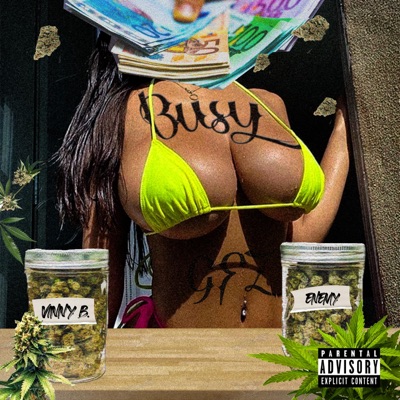 Busy (feat. Vinny B) - Single