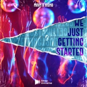 We Just Getting Started artwork