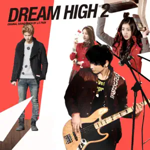 J.Y. Park“Dream High 2 (Original Soundtrack)” cover artwork