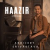 Haazir (Reprise Version) - Single