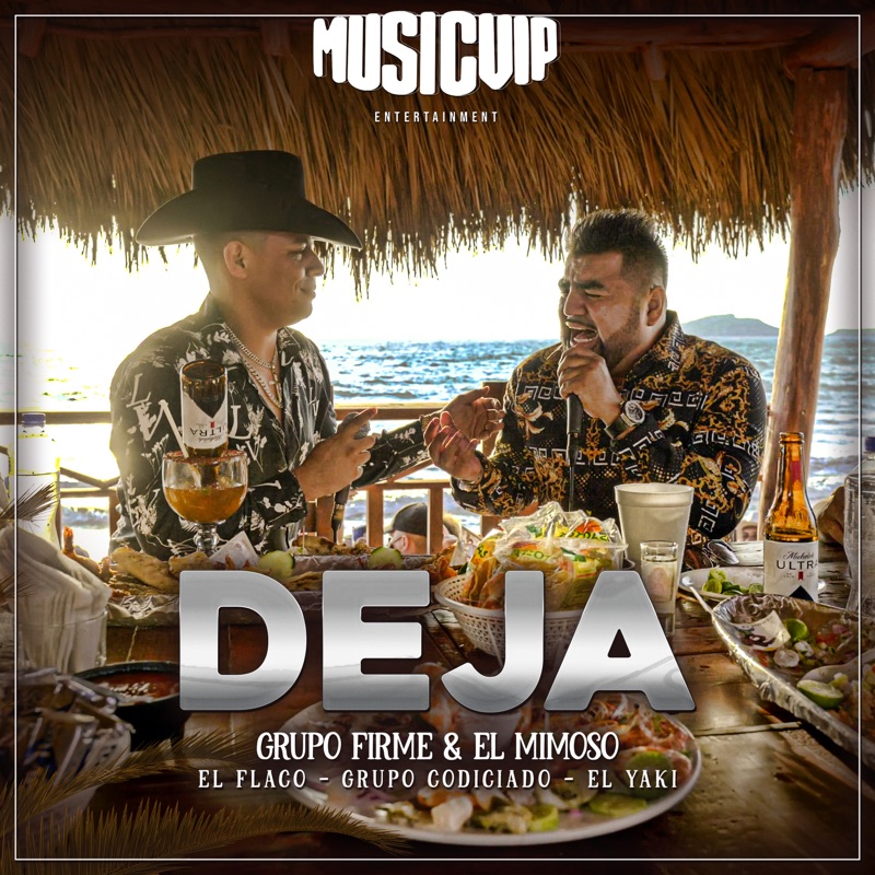 Deja (feat. Grupo Codiciado & Luis Alfonso Partida El Yaki) - Grupo ...