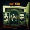 Money We Love - Single, 2020