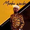 Munhu Wacho - Single