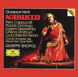 Nabucco: Immenso Jeovha by Lucia Popp, Giuseppe Sinopoli, Orchester der Deutschen Oper Berlin, Chor der Deutschen Oper Berlin, Lucia Valentini-Terrani, Plácido Domingo, Volker Horn, Piero Cappuccilli, Evgeny Nesterenko, Kurt Rydl & Walter Hagen-Groll song reviws