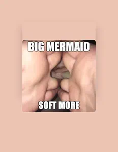 聆聽 Big Mermaid、觀看音樂影片、閱讀小傳、查看巡演日期等！