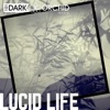 Lucid Life