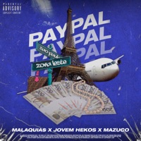 Paypal - Single - Malaquia$, Jovem Hekos & Mazuco