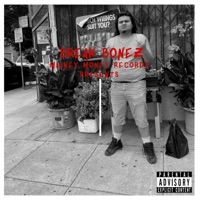 Break Bonez - Single - CYRO