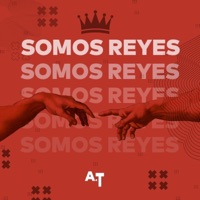Somos Reyes - Single - A.T.