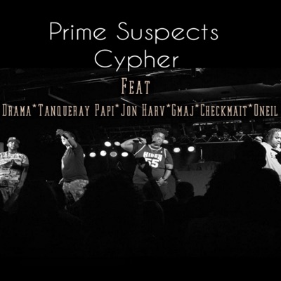Cypher (feat. Drama, Tanqueray Papi, Jon Harv, Gmaj, Checkmait & O'neil) - Single