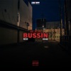 Bussin' (feat. Reece & Zueago Zueago) - Single