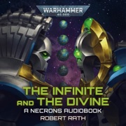The Infinite and the Divine: Warhammer 40,000 (Unabridged) - Robert Rath