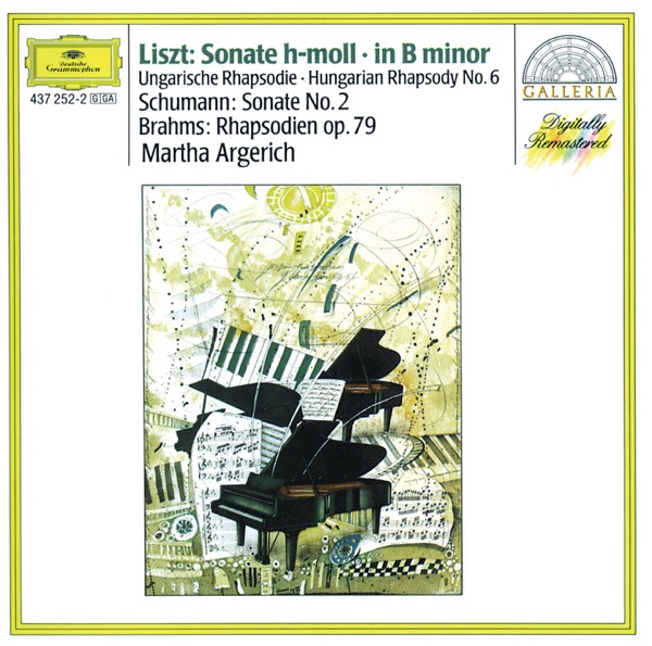 Liszt: Sonata in B Minor and Hungarian Rhapsody, Schumann: Sonata No. 2 & Brahms: Rhapsodies, Op. 79