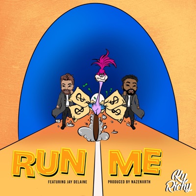 Run Me (feat. Jay Delaine) - Single