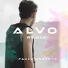 Paulo Roberto - Alvo