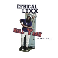 Hell Yeah (feat. Westcoast Stone) - Single - Lyrical LeXX