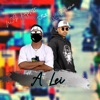 A Lei (feat. O Drama) - Single