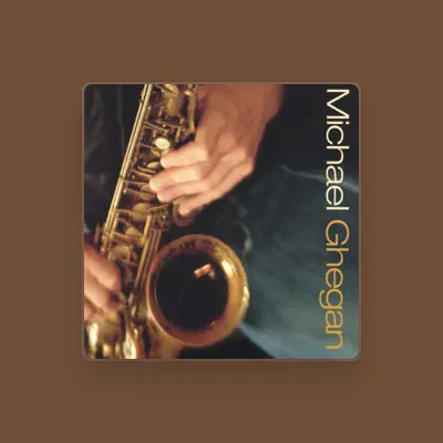 Listen to michael ghegan, watch music videos, read bio, see tour dates & more!