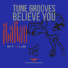 Believe You - EP - Tune Grooves