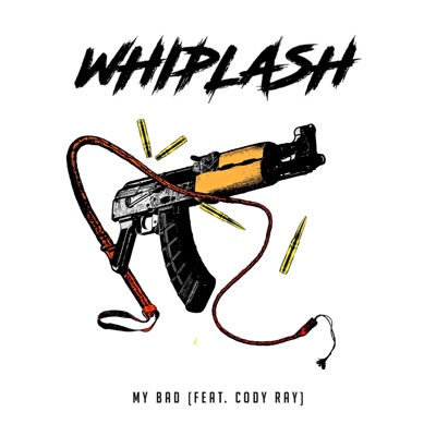 Whiplash (feat. Cody Ray) - Single
