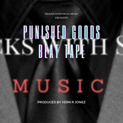 Punished Goods Beat Tape