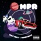 MPR (feat. Bobbynice) - DirtyRax lyrics