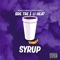 Syrup Freestyle (feat. Li Heat) - 223Tre lyrics