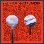 The High Water Marks - Award Show